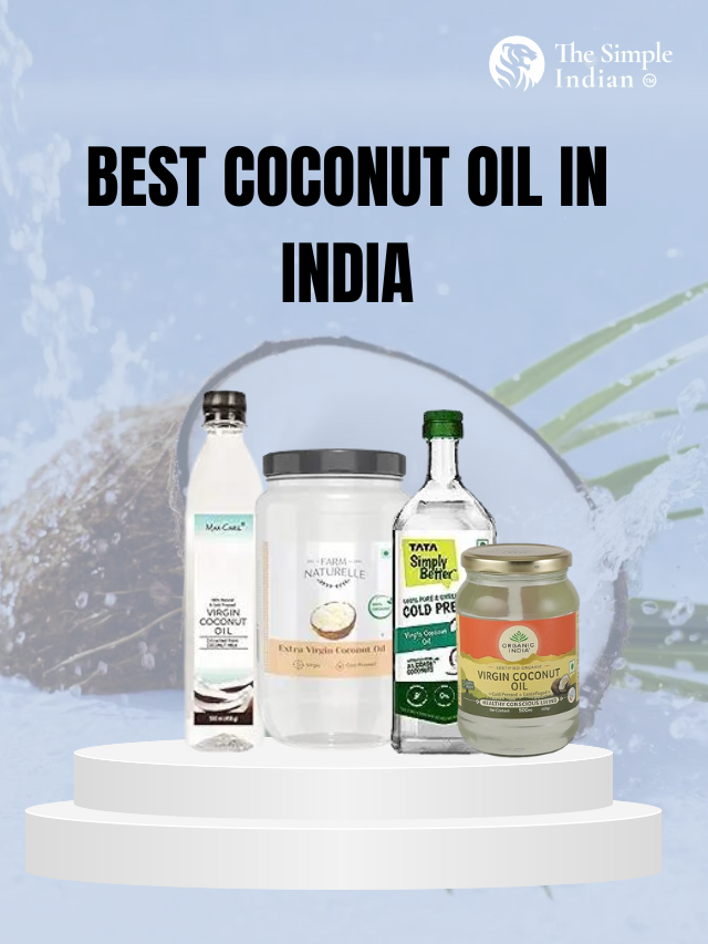 BEST COCONUT OIL IN INDIA