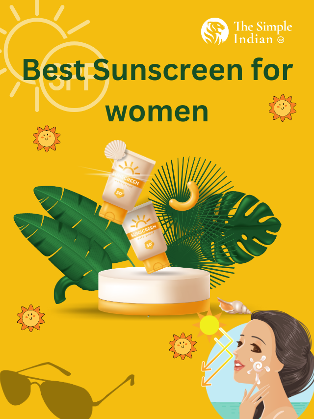 Best Sunscreen For Women