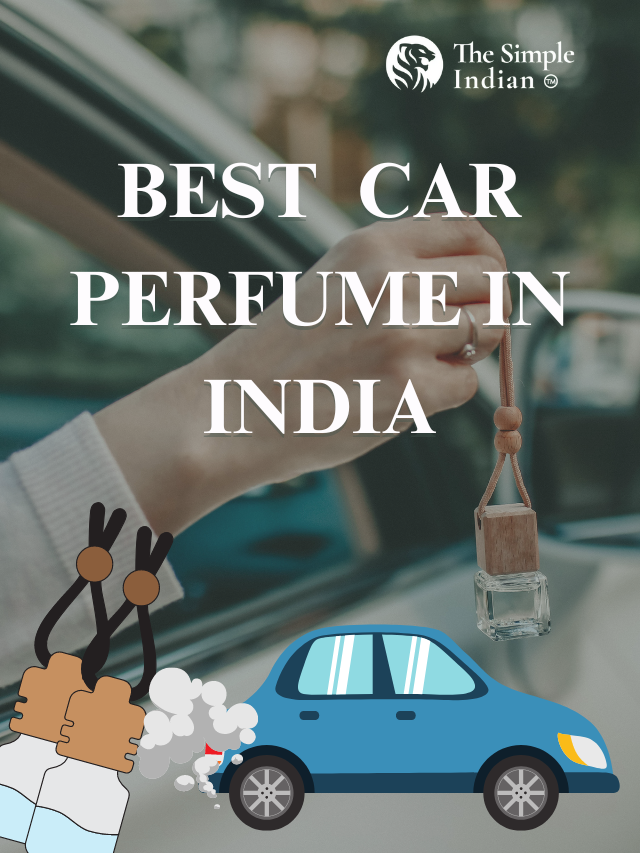BEST CAR PERFUME IN INDIA